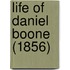 Life Of Daniel Boone (1856)