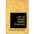 Life Of Ralph Waldo Emerson