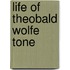 Life Of Theobald Wolfe Tone