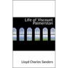 Life Of Viscount Palmerston door Lloyd Charles Sanders