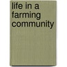 Life in a Farming Community door Lizann Flatt