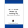 Life of Oliver P. Morton V1 door William Dudley Foulke