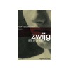 Zwijg als je praat door R. Verschueren
