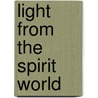 Light From The Spirit World by Thomas Paine