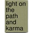 Light On The Path And Karma