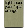 Lighthouse Year 1/P2 Orange door Jean Kendall