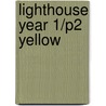 Lighthouse Year 1/P2 Yellow door Linda:Calcutt Hurley