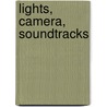Lights, Camera, Soundtracks door Martin C. Strong
