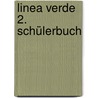 Linea verde 2. Schülerbuch door Onbekend