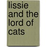 Lissie And The Lord Of Cats by Adele S. Hodlin