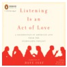 Listening Is an Act of Love door Dave Isay