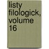 Listy Filologick, Volume 16