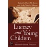 Literacy And Young Children by Diane M. Barone