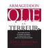 Armageddon, Olie en Terreur