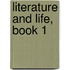 Literature and Life, Book 1