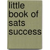 Little Book Of Sats Success by Andy Seed