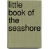 Little Book Of The Seashore