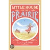 Little House On The Prairie door Laura Ingalls Wildner