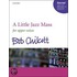 Little Jazz Mass Bc76 (ssa)