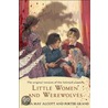 Little Women and Werewolves by Porter Grand