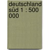 Deutschland Süd 1 : 500 000 by Rand McNally