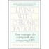 Living With Chronic Fatigue