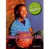 Living a Heart-Healthy Life by Michael R. Wilson