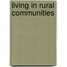 Living in Rural Communities door Kristin Sterling