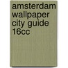Amsterdam wallpaper city guide 16cc
