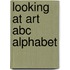 Looking At Art Abc Alphabet