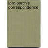 Lord Byron's Correspondence by Sir John Murray