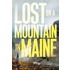 Lost on a Mountain in Maine