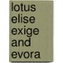 Lotus Elise Exige And Evora
