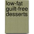 Low-Fat Guilt-Free Desserts