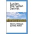 Lucian, The Syrian Satirist
