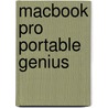MacBook Pro Portable Genius door Brad Miser