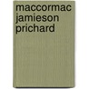 Maccormac Jamieson Prichard door Ian Latham