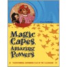 Magic Capes, Amazing Powers by Eric Hoffman