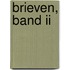 Brieven, Band II