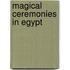 Magical Ceremonies In Egypt