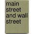Main Street And Wall Street