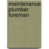 Maintenance Plumber Foreman by Jack Rudman