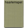 Haarlemspel by J.J. Baggerman