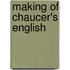 Making Of Chaucer's English