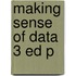 Making Sense Of Data 3 Ed P