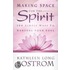Making Space For The Spirit