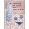 Making, Moving and Managing door Onbekend