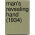 Man's Revealing Hand (1934)