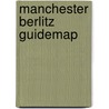 Manchester Berlitz Guidemap door Onbekend