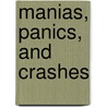 Manias, Panics, and Crashes door Robert Z. Aliber